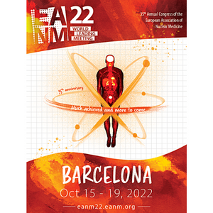 EANM 2022 – 35th Annual Congress of the European Association of Nuclear Medicine